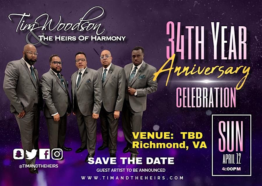 Tim Woodson & The Heirs of Harmony - 34th  Year Anniversary Celebration