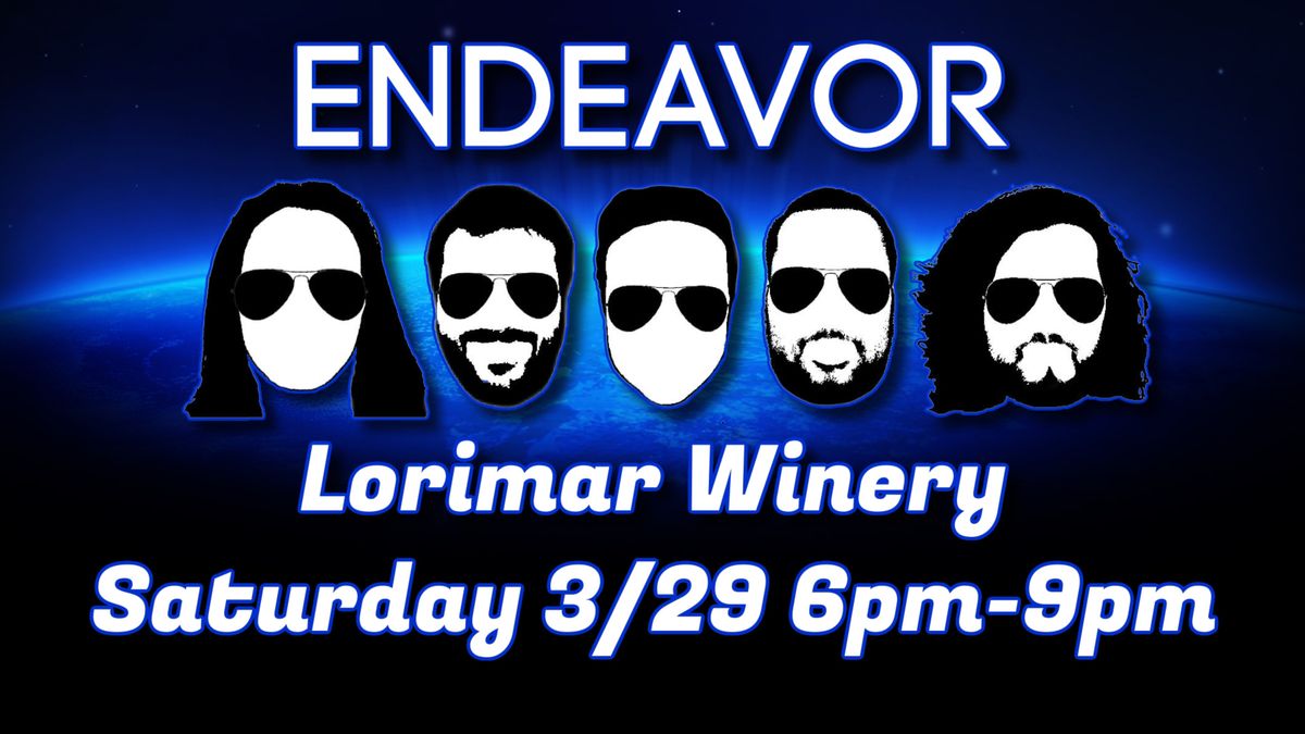 Endeavor Live At Lorimar Winery!