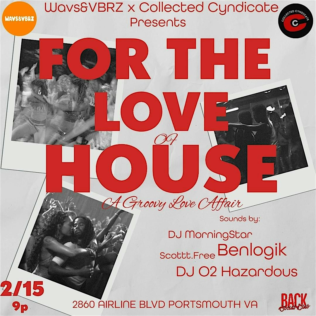 For the Love of House - A Groovy Love Affair