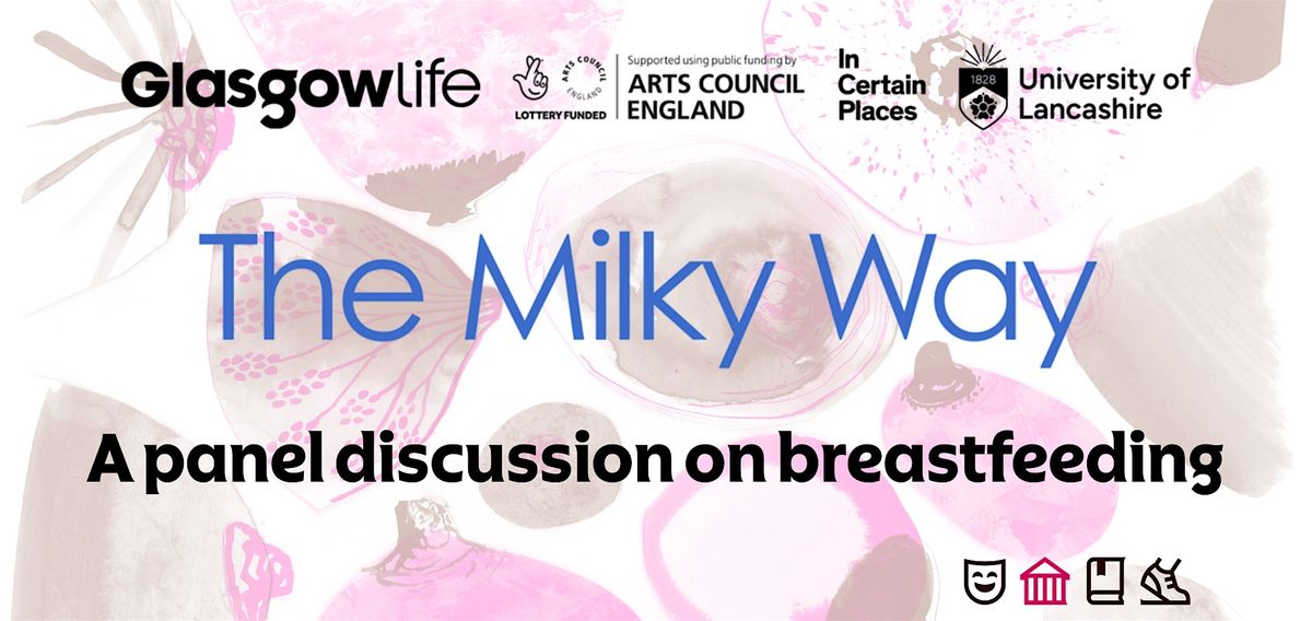 The Milky Way: a panel discussion on breastfeeding