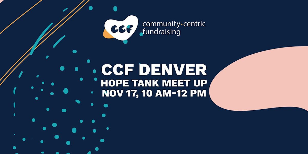 CCF Denver Hope Tank Meet Up