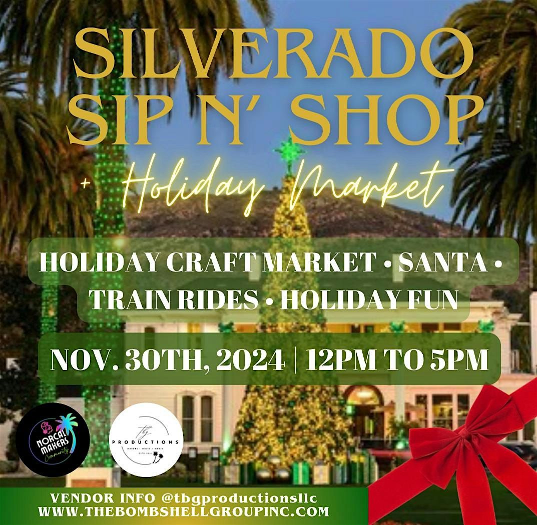 Silverado Sip n stroll Holiday Market