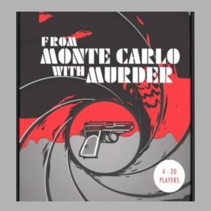 JAMES BOND Inspired: From Monte Carlo with Murder