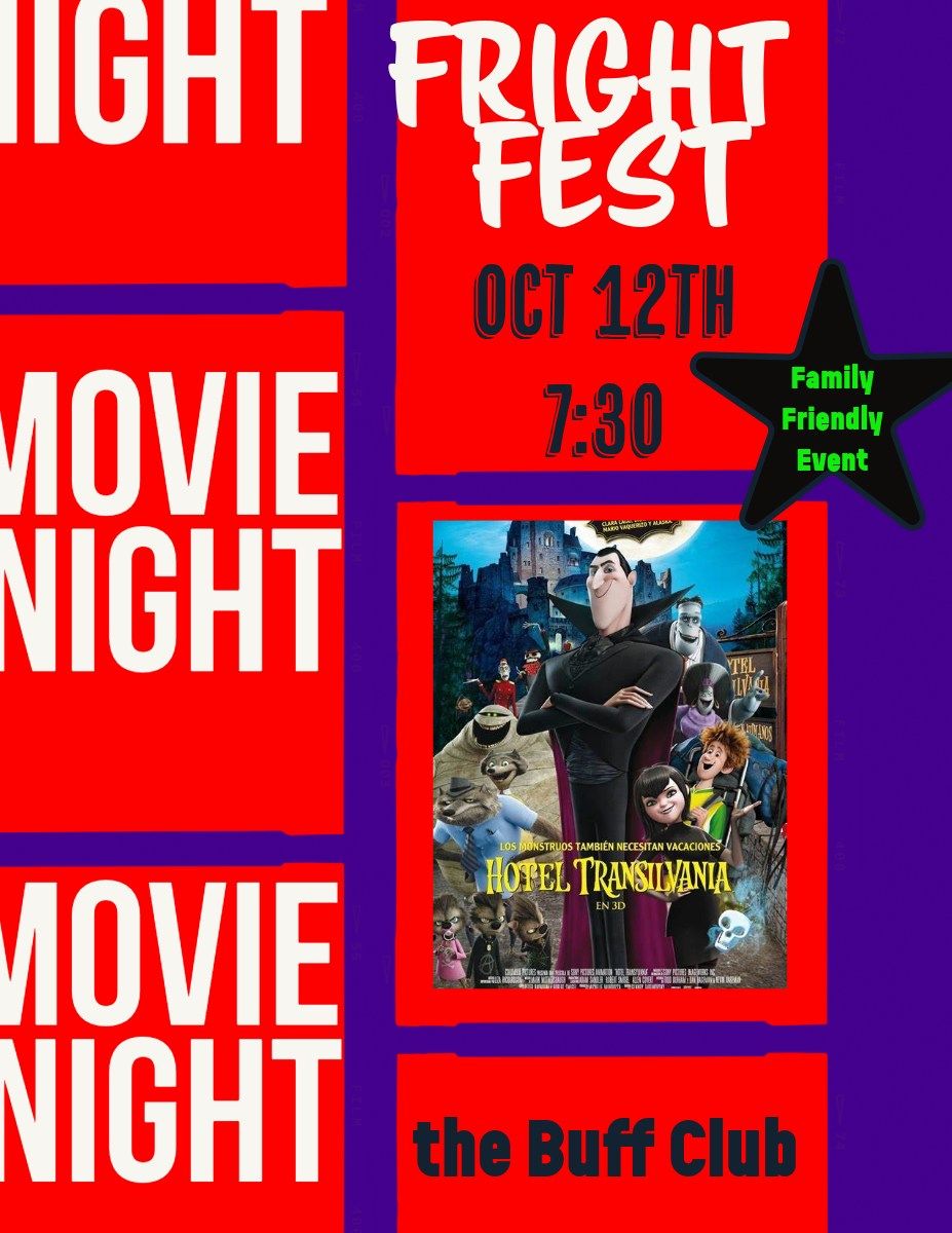 Fright Fest - Family Movie Night - Hotel Transylvania