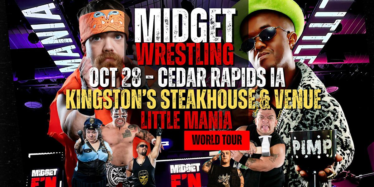 Little Mania Midget Wrestling \u2013 Cedar Rapids, IA \u2013 Oct 28, 2025 \u2013 Buy Now