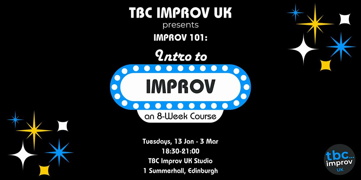 Intro to Improv Course (101) w\/ TBC Improv UK - Winter '26