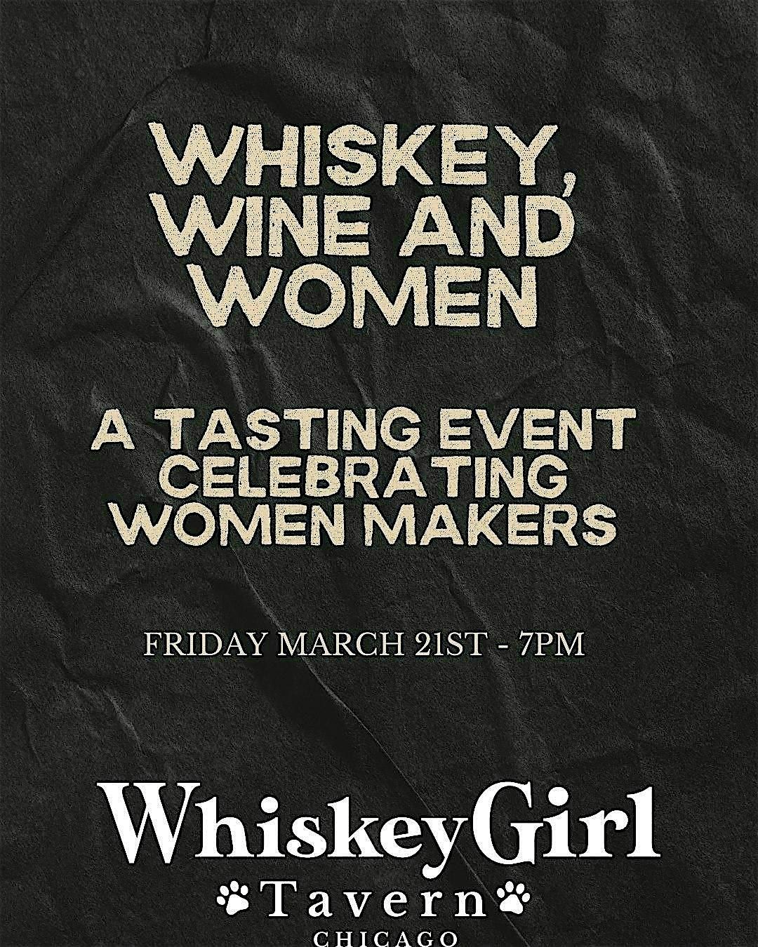 Whiskey, Wine & Women - A Tasting Event!