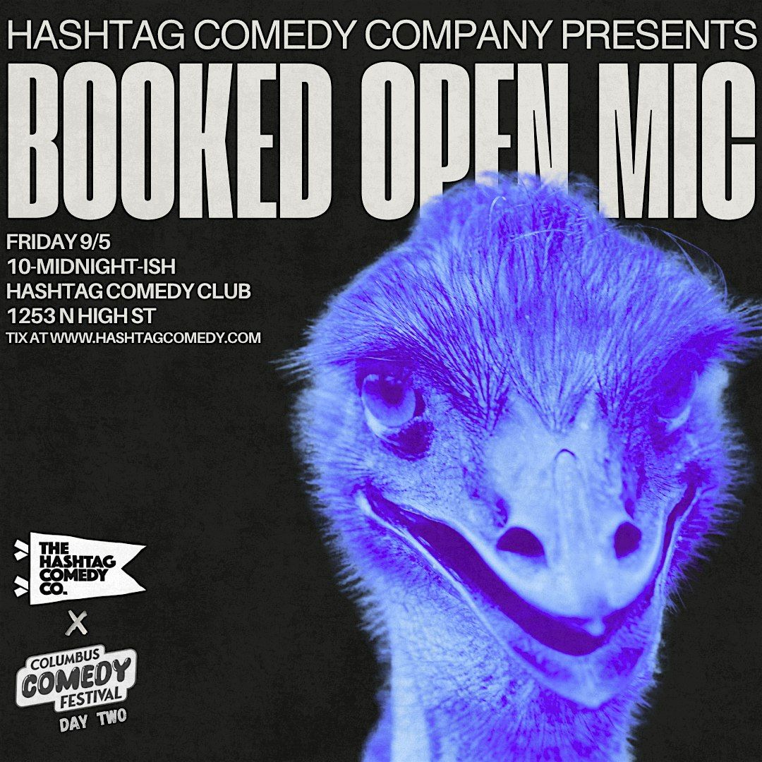 Hashtag Comedy Booked Open Mic