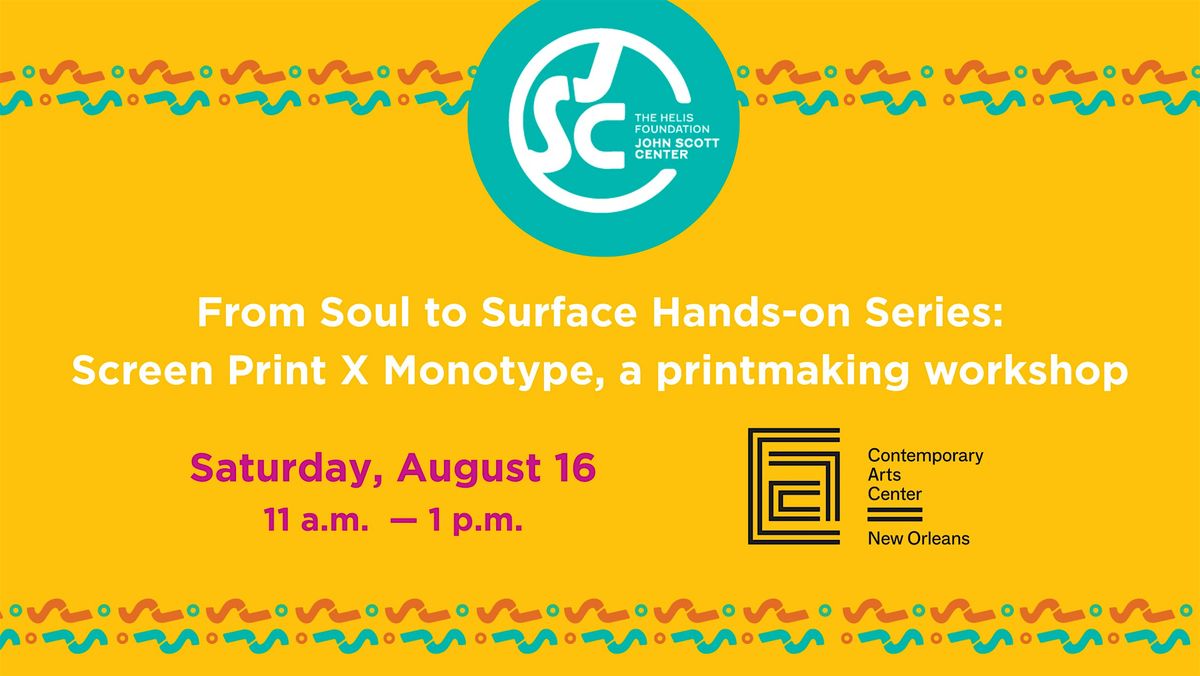 From Soul to Surface Hands-on Series: Screen Print X Monotype