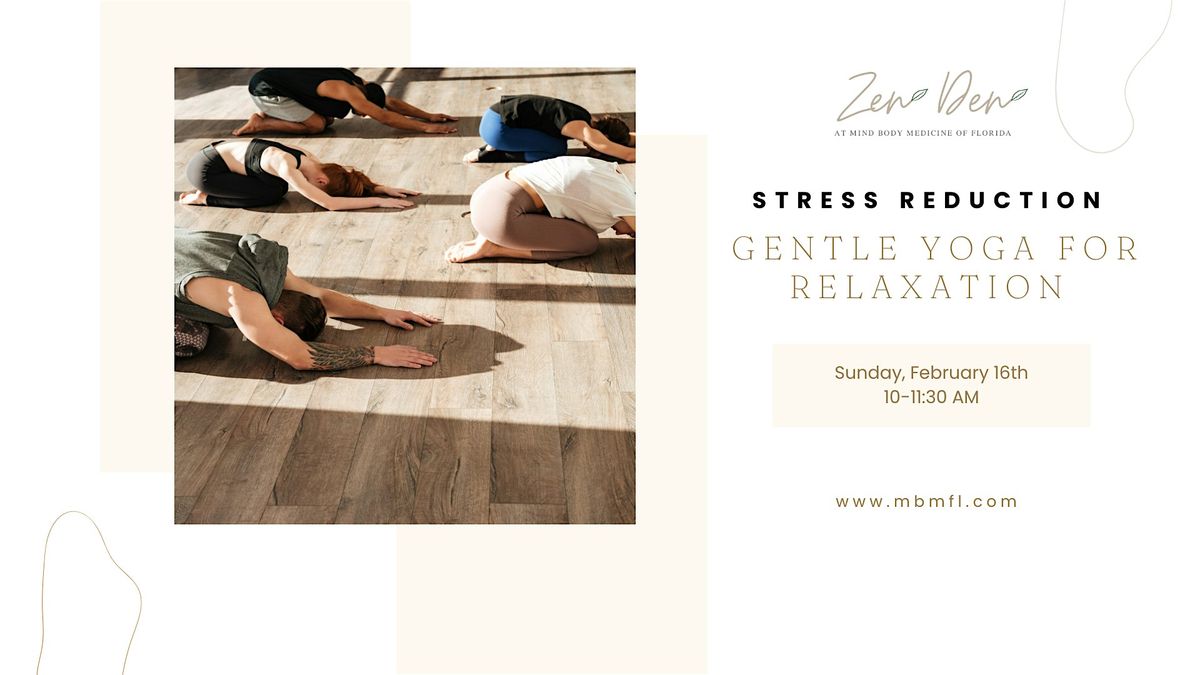 Stress Reduction - Gentle Yoga for Relaxation