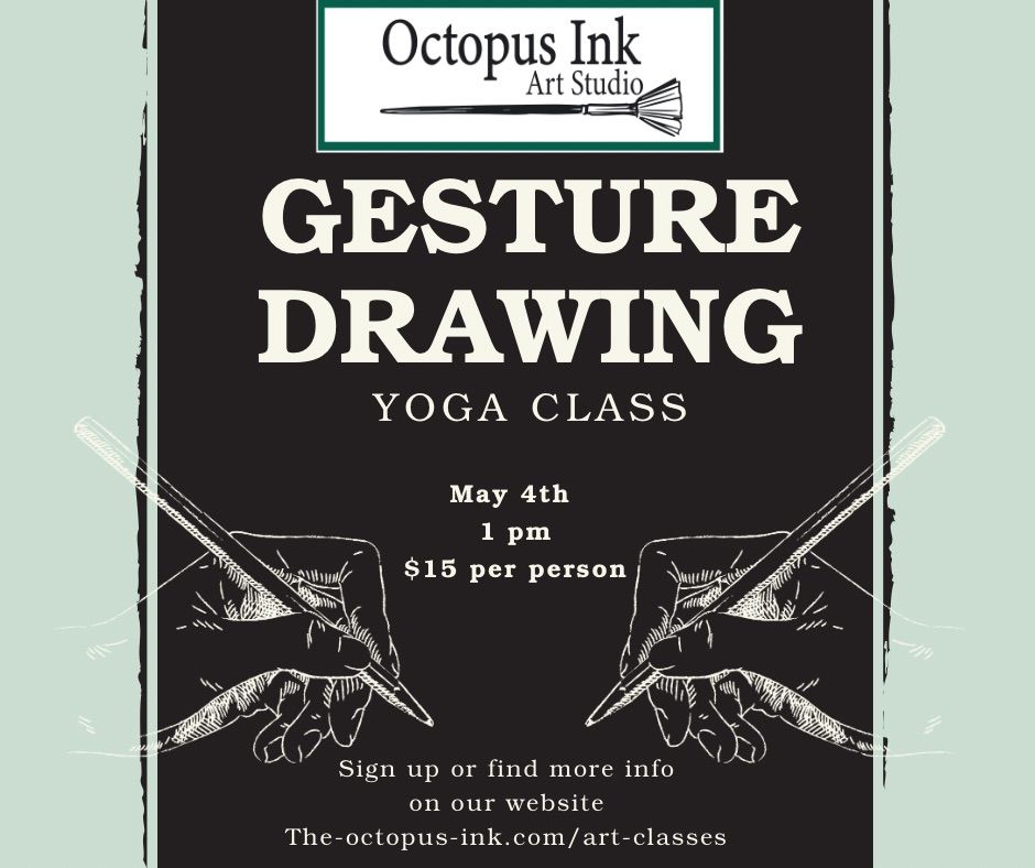 \u201cGesture Drawing\u201d yoga & art class 