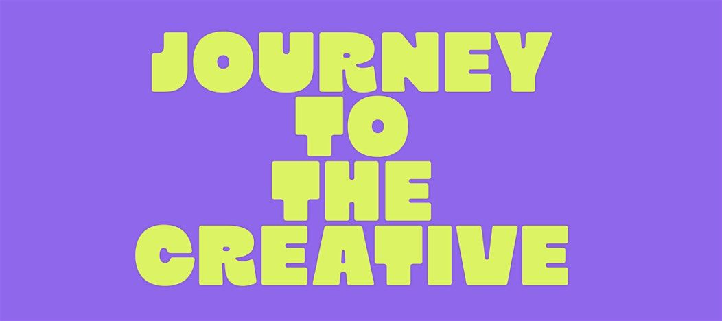 Journey to the Creative - Intro to Journeying