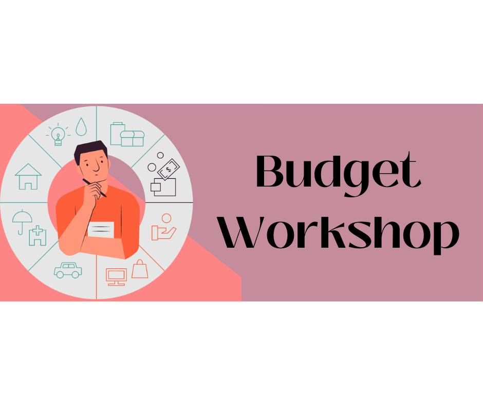 Budget Workshop