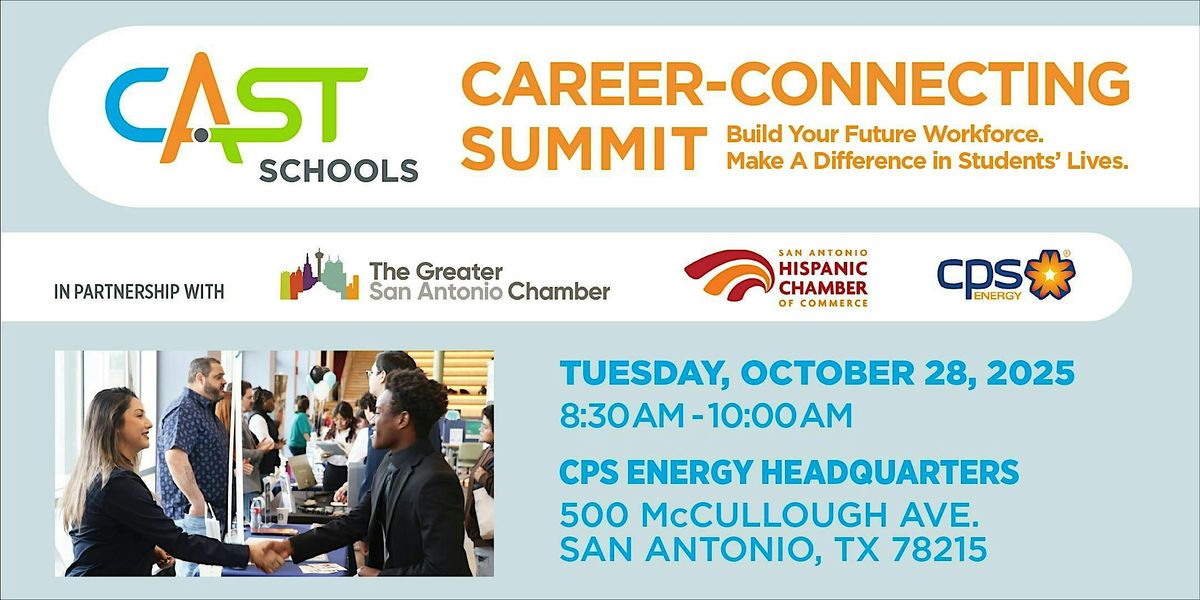 CAST Schools Network  Career-Connecting Summit