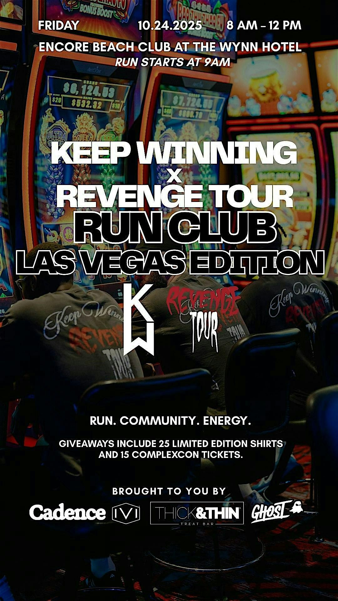 KEEP WINNING X REVENGE TOUR RUN CLUB - LAS VEGAS