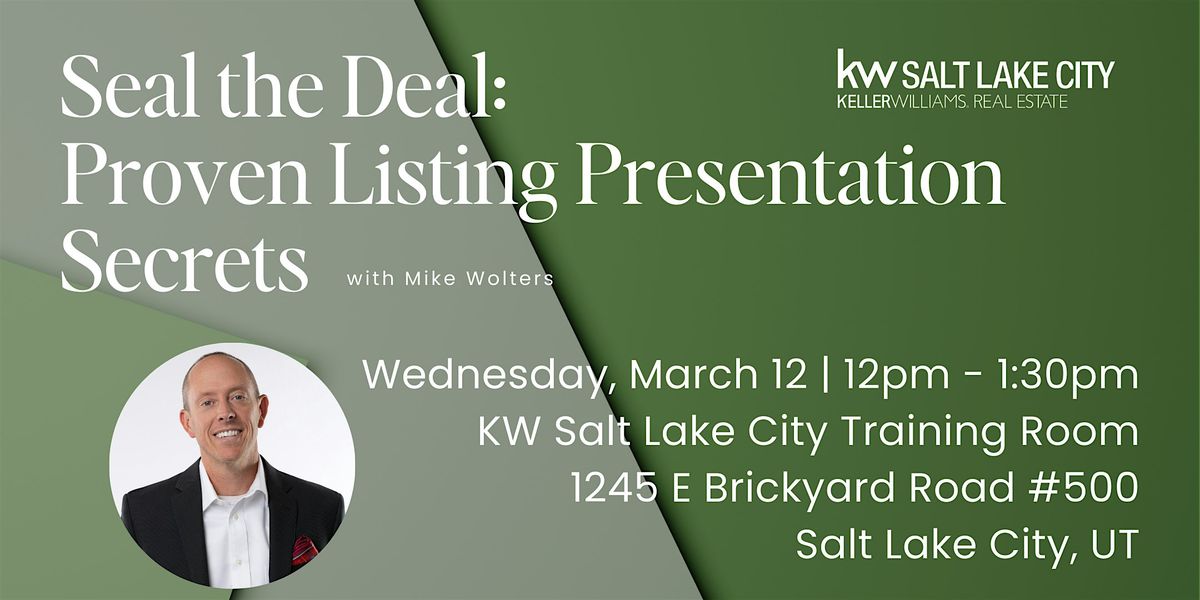 Seal the Deal: Proven Listing Presentation Secrets