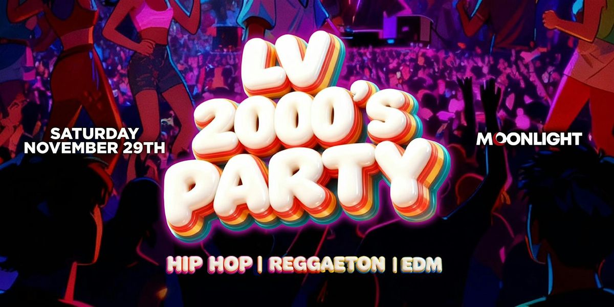 18+FRIDAY LAS VEGAS BIG 2000'S PARTY NOV 29TH EVERYONE FREE W\/RSVP