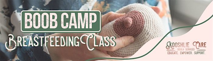 Boob Camp, Breastfeeding Class