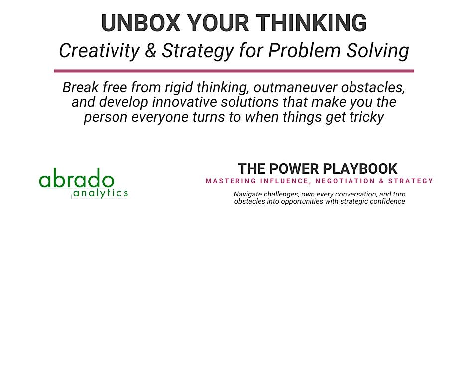 Unbox Your Thinking: Creativity & Strategy for Problem Solving