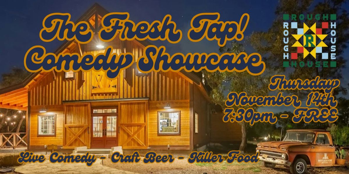 Standup at Roughhouse Brewing- The Fresh Tap! Uncensored Comedy