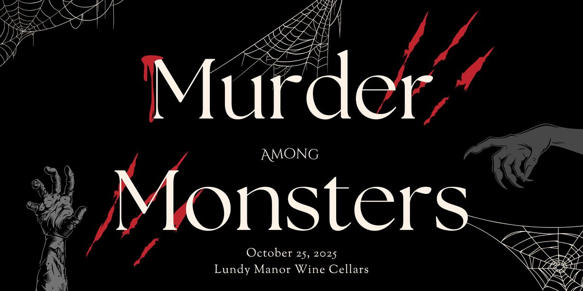 M**der Among Monsters