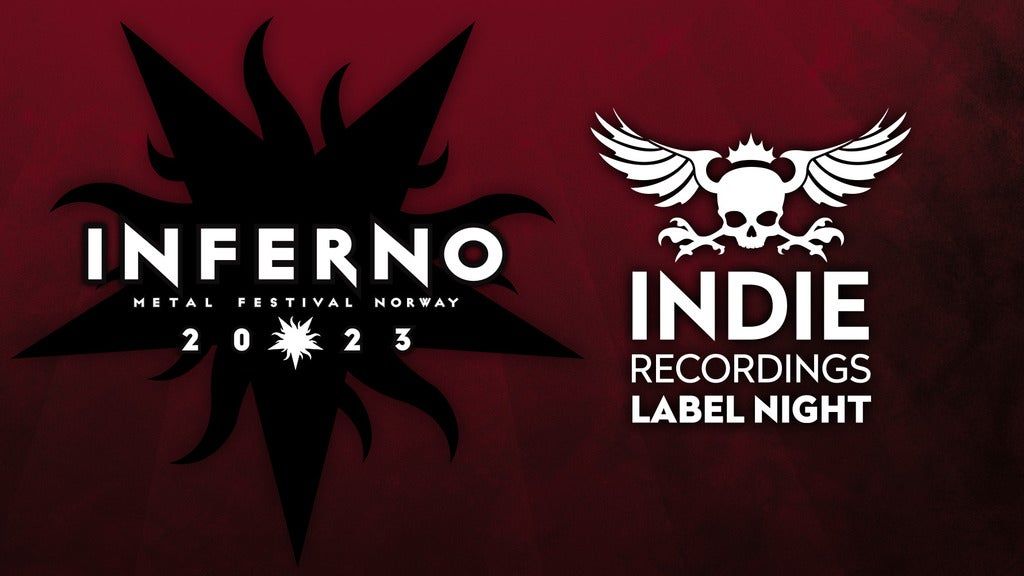 Indie Recordings Labelnight Inferno Metal Festival 2023