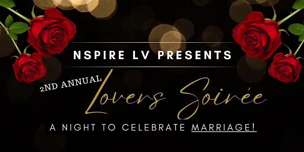 2nd Annual Lover\u2019s Soiree