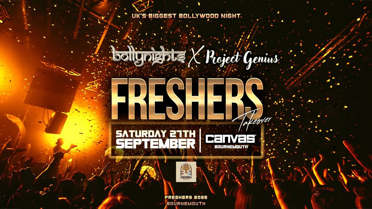 Bournemouth Bollynights X Project Genius - Freshers Takeover | Saturday 27th September | Canvas