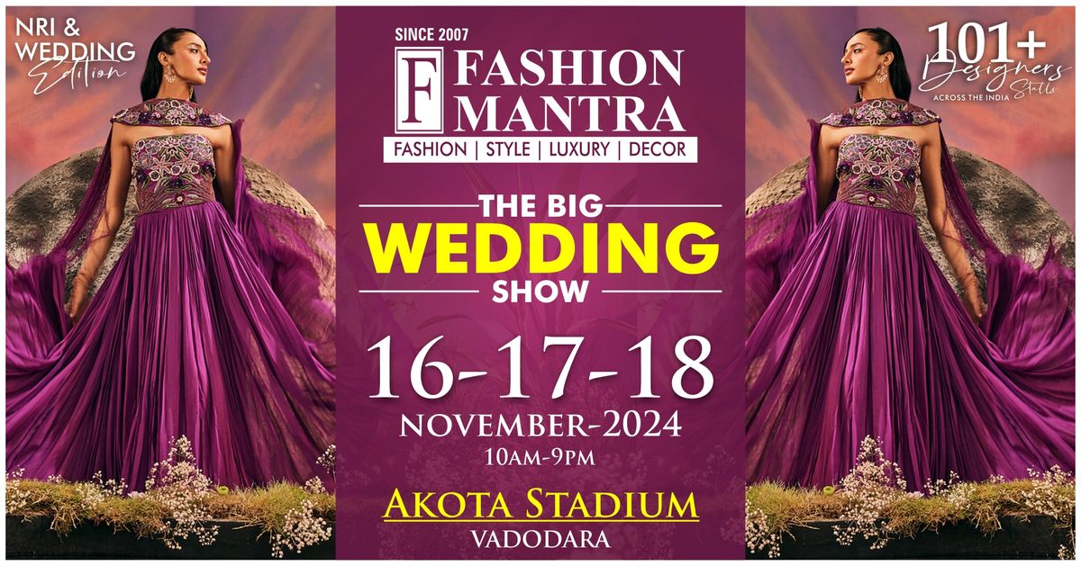 India's Most Premium NRI & Wedding Edition Exhibition - Vadodara (Nov 2024)