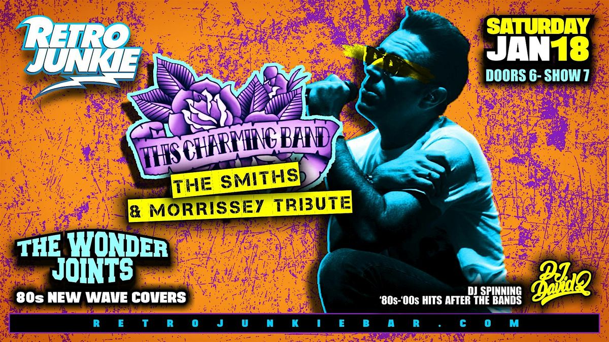 THIS CHARMING BAND (Morrissey\/The Smiths Tribute) + THE WONDER JOINTS!