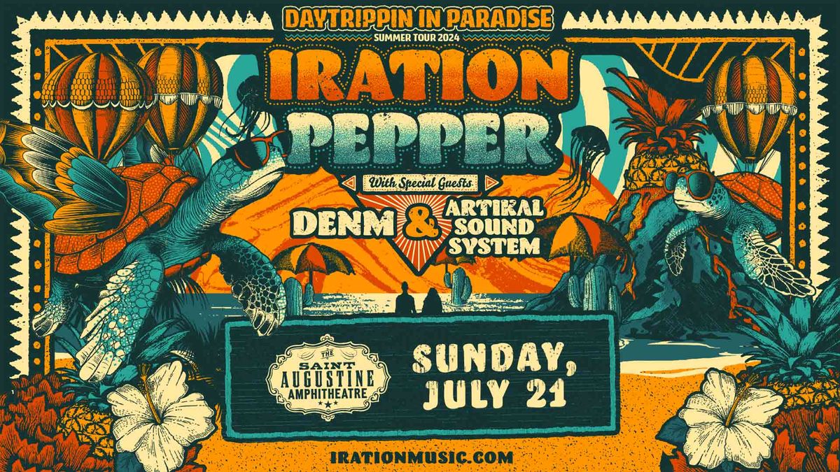 Iration and Pepper with special guests DENM and Artikal Sound System