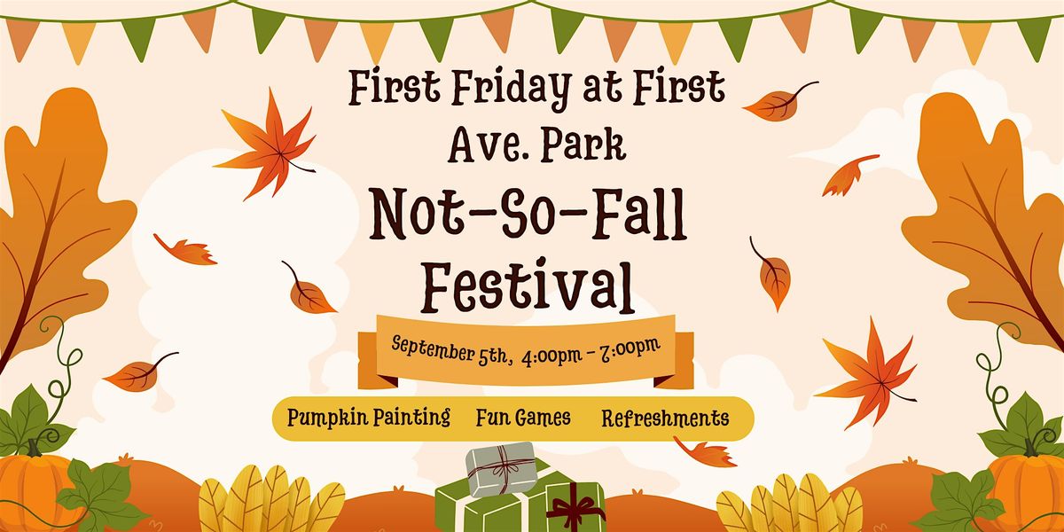 First Friday at First Ave. Park
