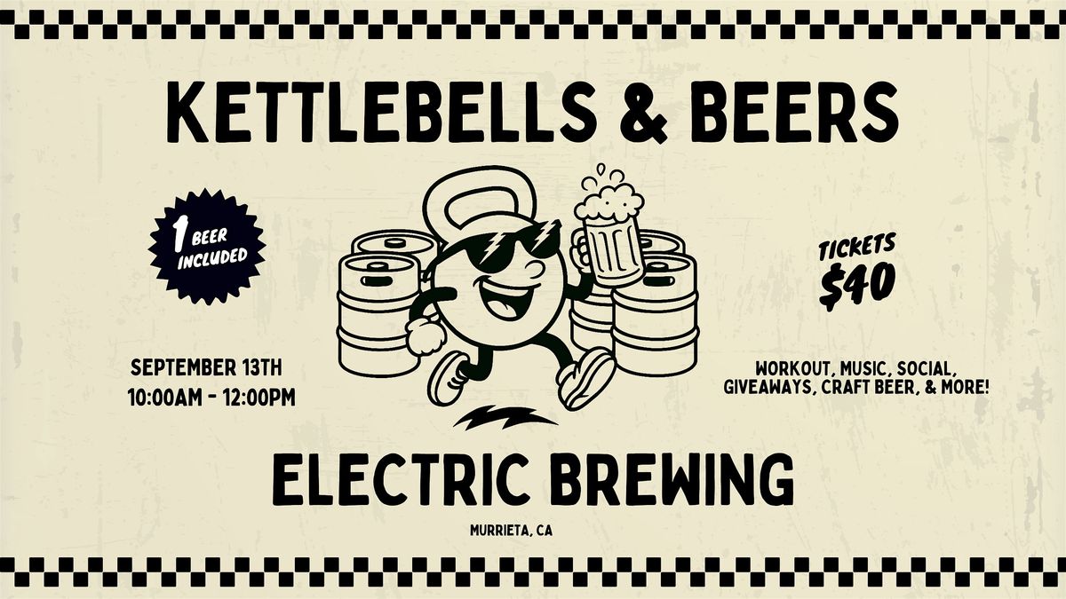 Kettlebells & Beers SoCal Round Two