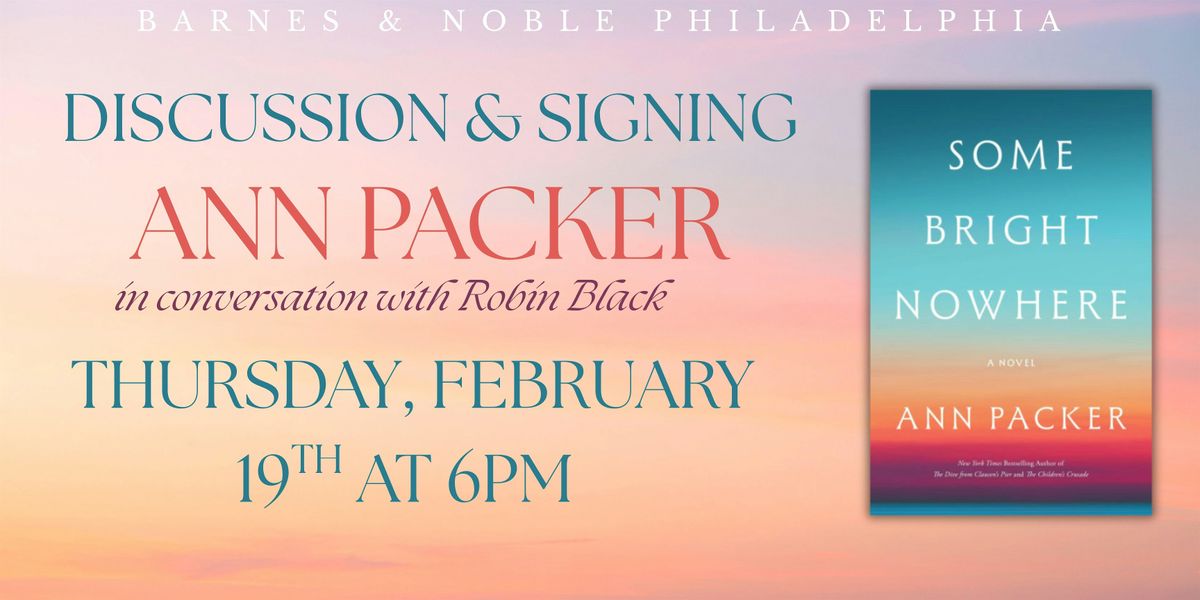 Ann Packer celebrates Some Bright Nowhere on February 19th at 6pm