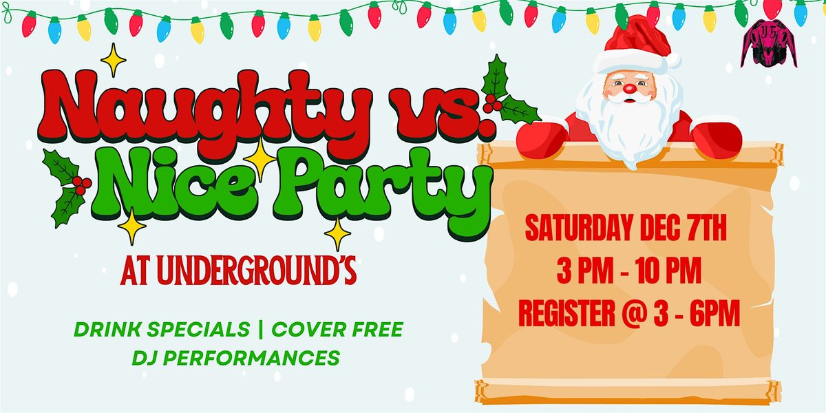 Underground's Naughty vs Nice Party