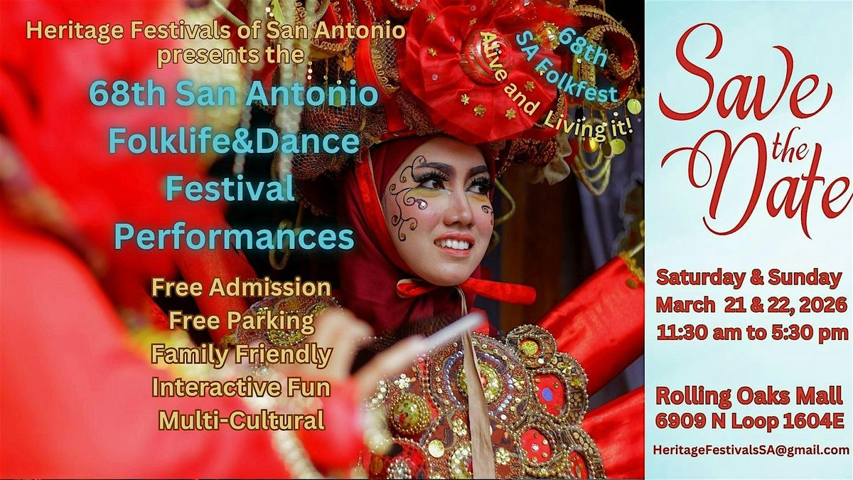 68th Annual San Antonio Folklife&Dance  FREE 2-Day SA Folkfest-Performances