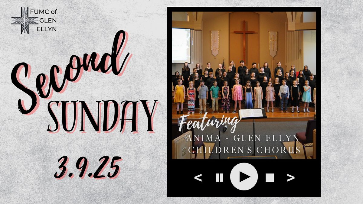 Second Sunday at First Church featuring Anima - Glen Ellyn Children's Chorus