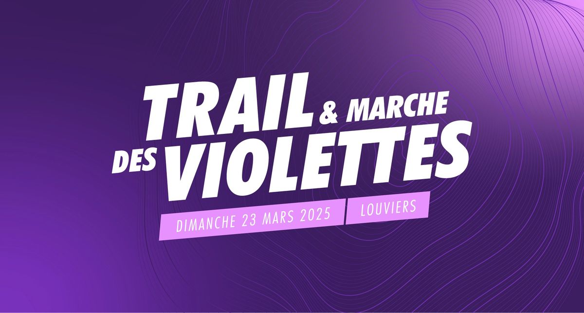 Trail des Violettes