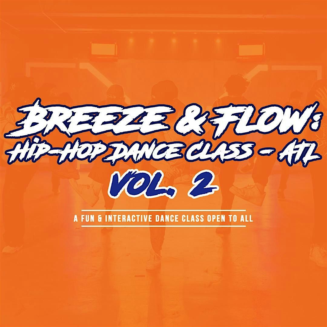 Breeze & Flow Vol. 2: Dance Class - ATL