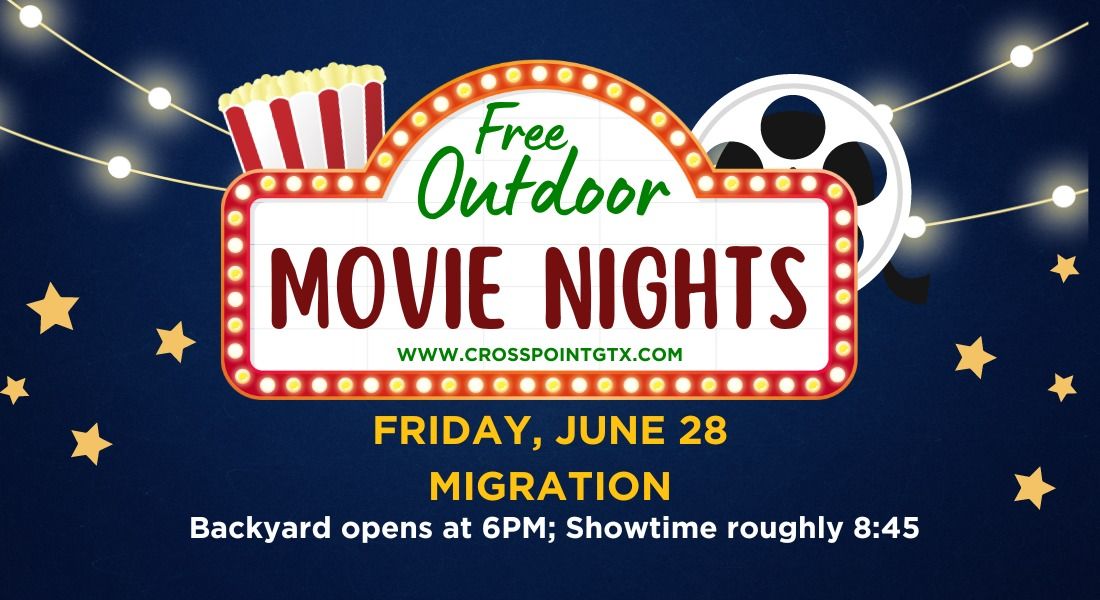  June 28 Free Summer Outdoor Movie Night: Migration 
