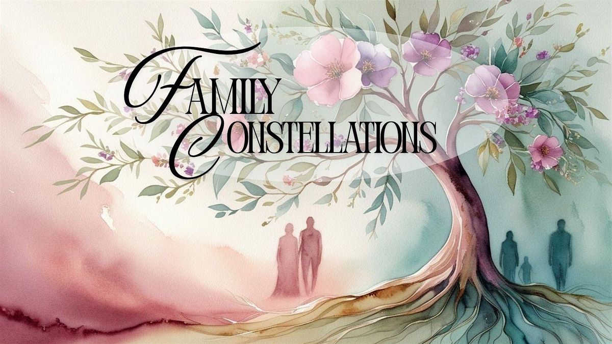 Family Constellations Workshop