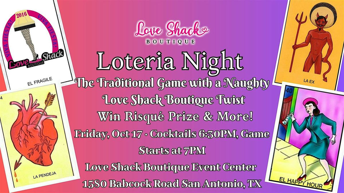 Loteria Night - With A Naughty Love Shack Twist!
