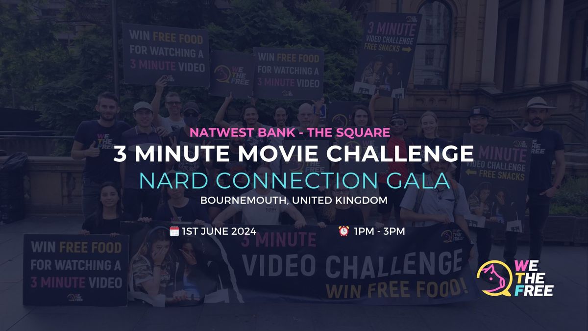 WTF 3 Minute Movie Challenge - NARD14 Connection Gala | Bournemouth, UK | 1st June 2024