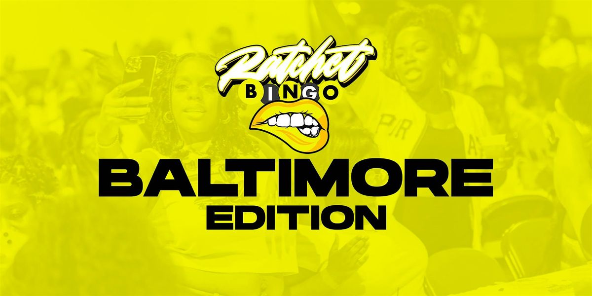Ratchet Bingo | Baltimore All Black Affair