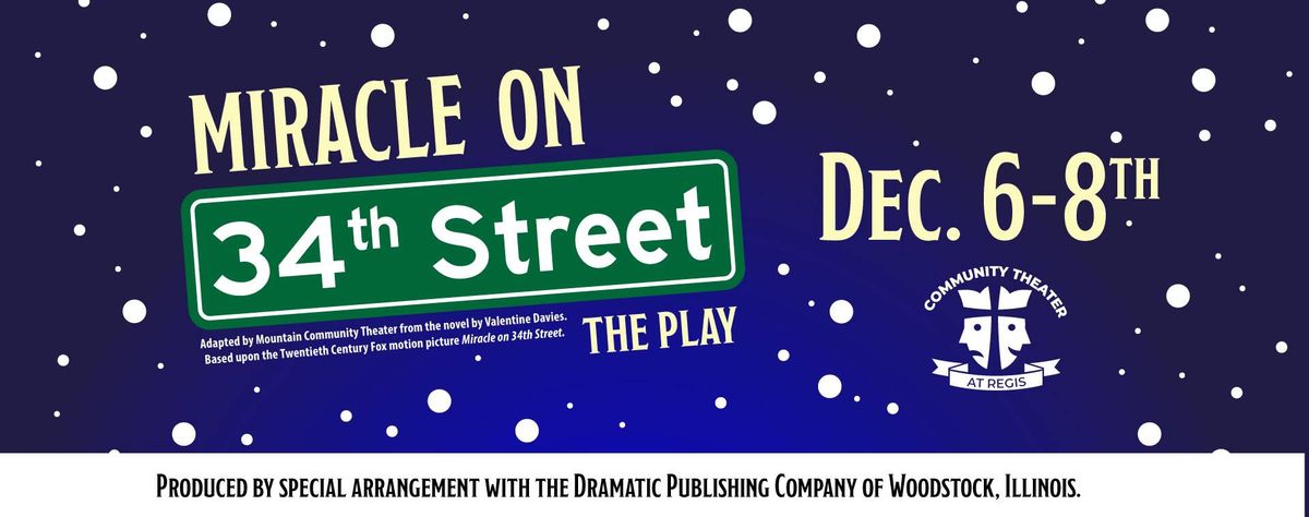 Miracle on 34th Street, The Play