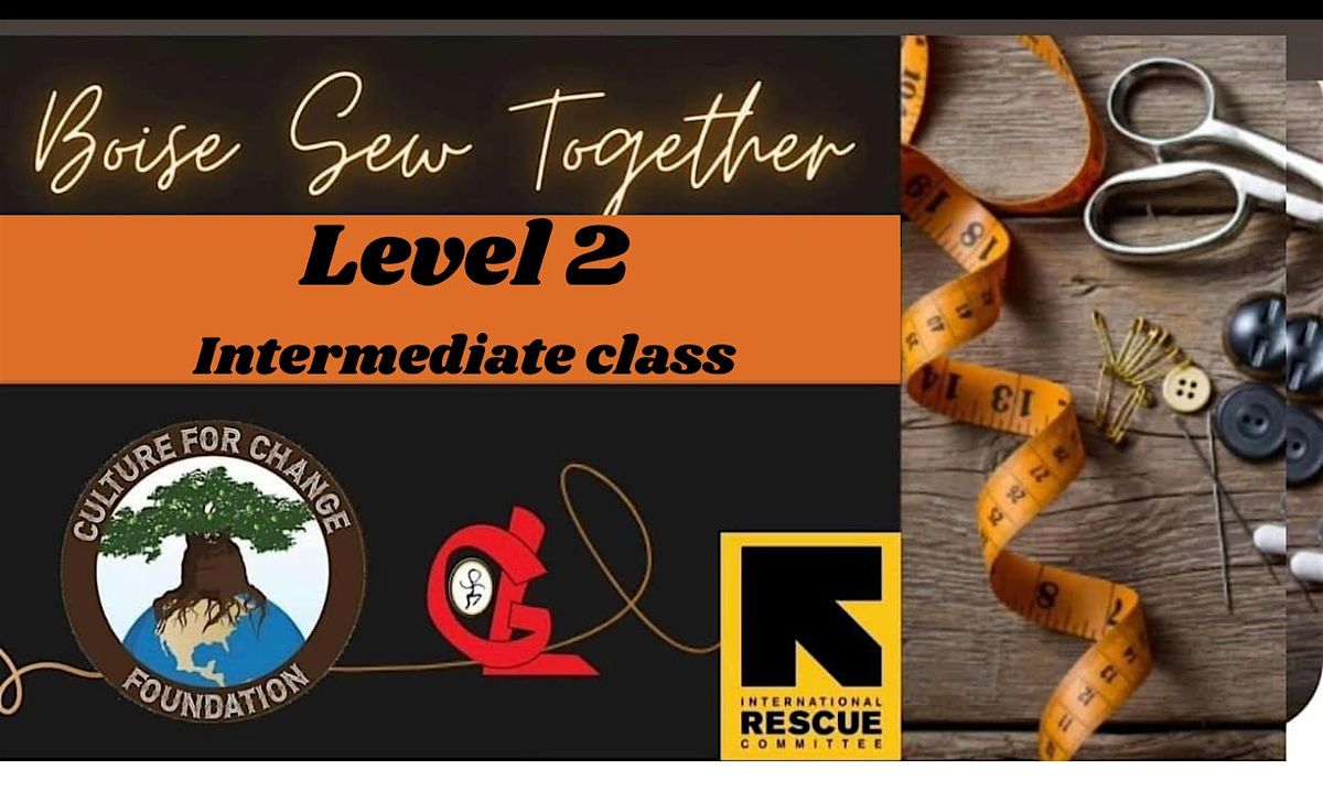 Boise Sew Together LEVEL 2 - Intermediate