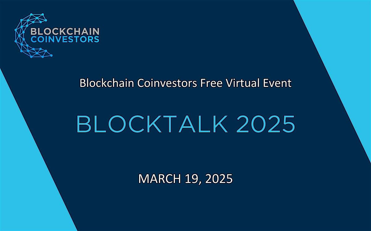 BlockTalk 2025: Blockchain & Crypto Investment Strategies