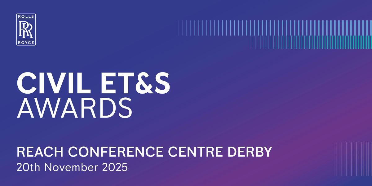 Rolls Royce Civil ET & S Awards