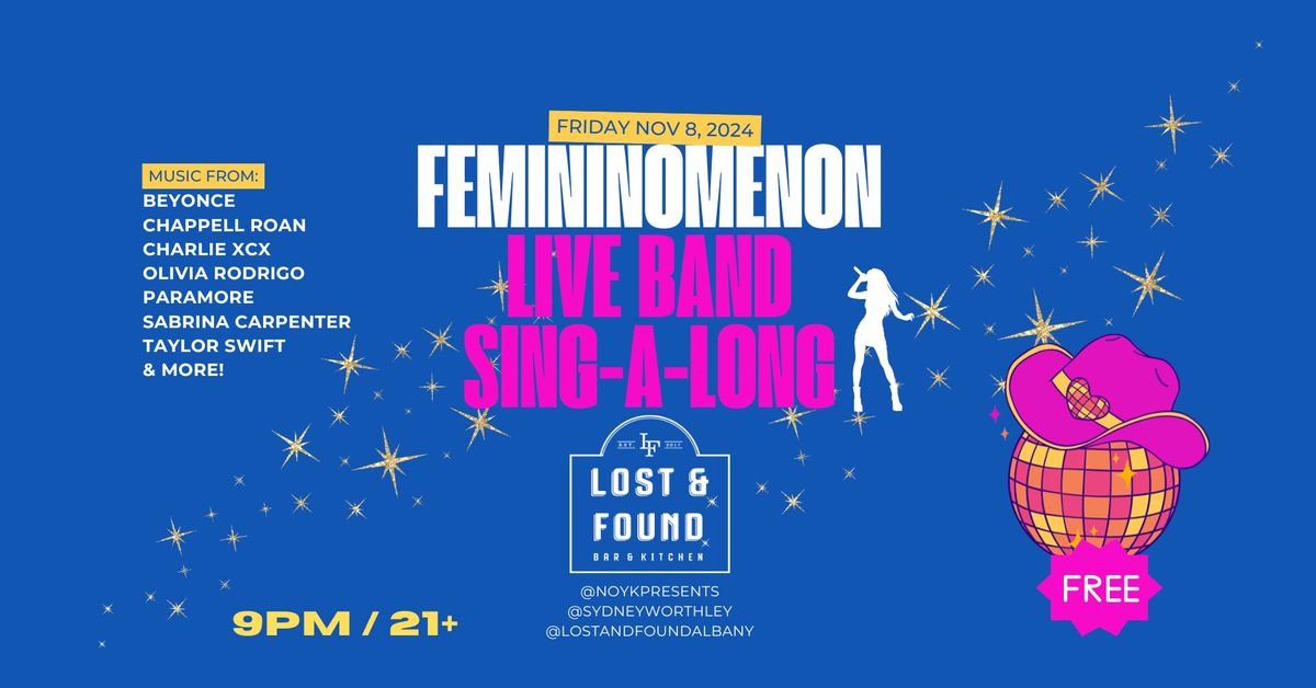 Femininimenon - Live Band Sing-A-Long 