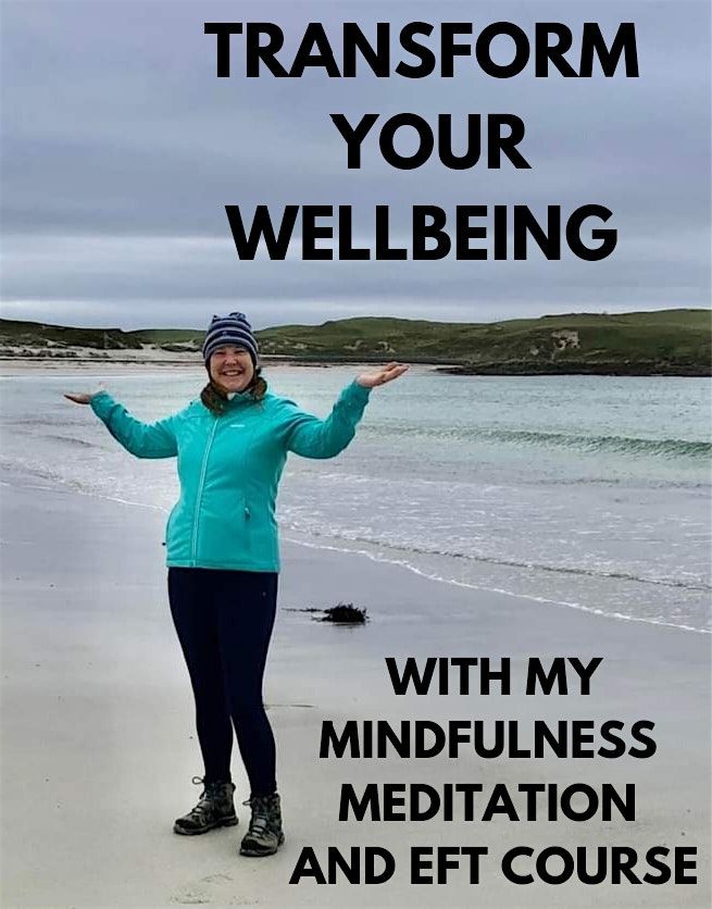 NEW - BEGINNERS MINDFULNESS MEDITATION & EFT COURSE  NEWRY